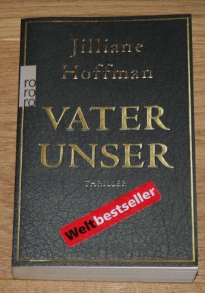 gebrauchtes Buch – Jilliane Hoffman – Vater unser. Thriller.