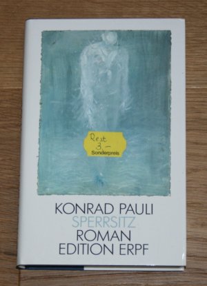 gebrauchtes Buch – Konrad Pauli – Sperrsitz: Roman.