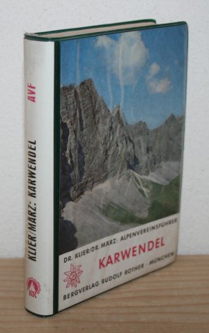 Karwendel-Gebirge: Ein Führer für Täler, Hütten und Berge. [Reihe: Nördliche Kalkalpen - Alpenvereinsführer Ostalpen.]