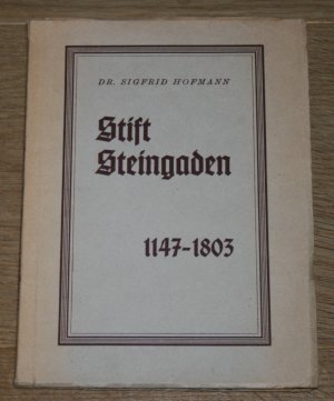 antiquarisches Buch – Hofmann, Dr Sigfrid – Stift Steingaden 1147-1803.