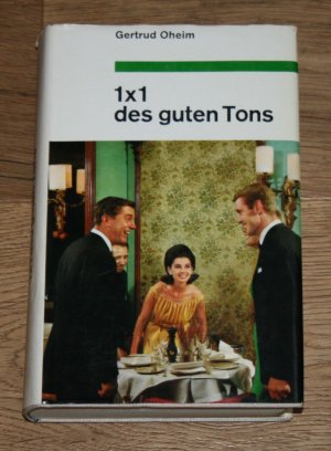 antiquarisches Buch – Oheim, Gertrud und Gerhart Kraaz – 1x1 Einmaleins des guten Tons.