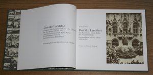 gebrauchtes Buch – Weber, Kuno – Das alte Landshut II. Die Stadt in der ersten Hälfte des 20. Jahrhunderts. Photographien aus den Jahren 1900 bis 1945.