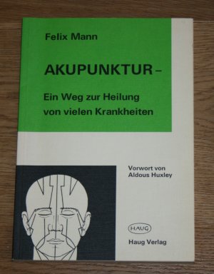 Akupunktur - ein Weg zur Heilung von vielen Krankheiten.