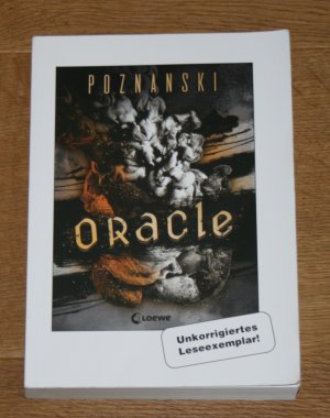 gebrauchtes Buch – Ursula Poznanski – Oracle. Unkorrigiertes Leseexemplar.