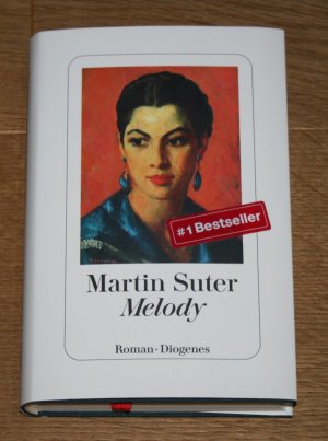 gebrauchtes Buch – Martin Suter – Melody. Roman.