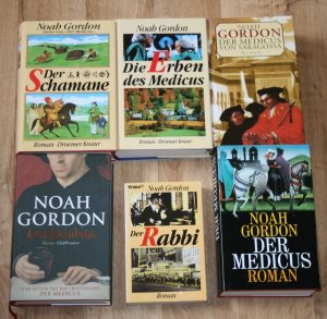 6 Bücher, Romane: NOAH GORDON. Der Medicus. Die Erben des Medicus. Der Medicus von Saragossa. Der Schamane. Der Rabbi. Der Katalane.