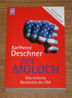 gebrauchtes Buch – Karlheinz Deschner – Der Moloch. Eine kritische Geschichte der USA.