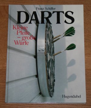 gebrauchtes Buch – Schiffer, Franz und Helga Müller – Darts. Kleine Pfeile - große Würfe.