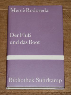 gebrauchtes Buch – Mercè Rodoreda – Der Fluss und das Boot. Erzählungen. Bibliothek Suhrkamp Band 919.