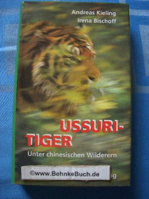 Ussuri-Tiger. ; Irena Bischoff