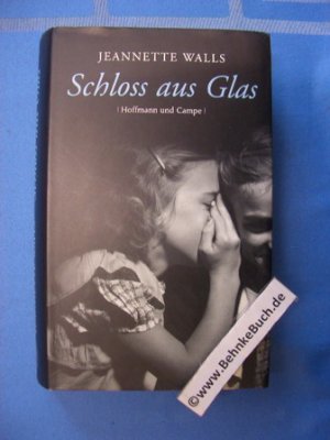 Schloss aus Glas.“ (Jeannette Walls) – Buch gebraucht kaufen