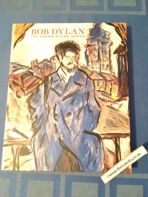 Bob Dylan : The drawn blank series ; [anlässlich der Ausstellung Bob Dylan. The Drawn Blank Series, in den Kunstsammlungen Chemnitz vom 28. Oktober 2007 […]