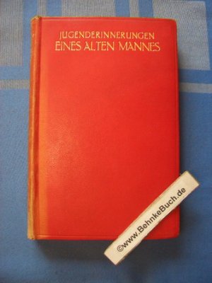 Jugenderinnerungen eines alten Mannes. Wilhelm v. Kügelgen .