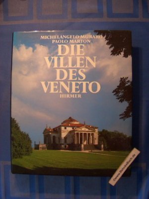 gebrauchtes Buch – Muraro, Michelangelo (Verfasser) und Paolo Marton – Die Villen des Veneto. Michelangelo Muraro. Aufnahmen von Paolo Marton. [Aus d. Ital. übers. von Steffi Röttgen u. Heidrun Stein]