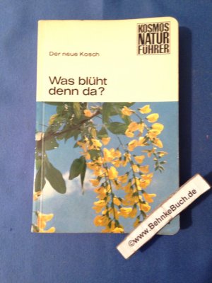 Was blüht denn da? : Ein Führer zum Bestimmen von wildwachsenden Blütenpflanzen Mitteleuropas. Alois Kosch ; Dietmar Aichele. Neu verf. von Dietmar Aichele […]