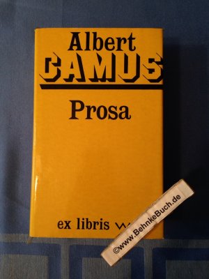 Prosa. [Aus d. Franz. von Georg Goyert ... Mit e. Nachw. von Kurt Schnelle] / [Exlibris Volk und Welt] Ex libris Volk und Welt