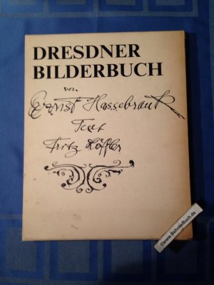 Dresdner Bilderbuch. Zeichnungen von Ernst Hassebrauk.