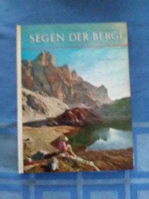 Segen der Berge.