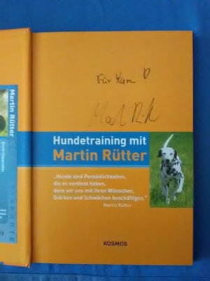 gebrauchtes Buch – Rütter, Martin  – Hundetraining : [individuell, partnerschaftlich, leise, einfach ; Rütter's DOGS, dog oriented guiding system]. mit Martin Rütter. [Farbfotos von Melanie Grande ... Ein Farbfoto von Michael May. Red.: Hilke Heinemann]