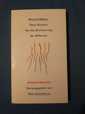 gebrauchtes Buch – Michael Walzer – Über Toleranz : von der Zivilisation der Differenz. Aus dem Amerikan. von Christian Goldmann. Mit einem Nachw. von Otto Kallscheuer / Rotbuch-Rationen