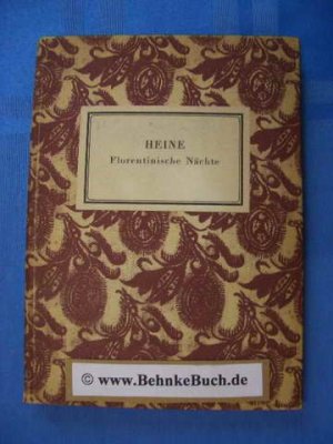 Florentinische Nächte. [Mit eingedr. Urzinkzeichnungen von Franz Kolbrand], 38.(achtunddreissigster) Druck für die Hundert.