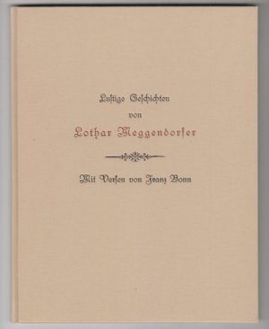 Das eigensinnige Schwein. Die kluge Minka. Die guten Störche. Der böse Maler. Der Pudel. Lustige Geschichten von Lothar Meggendorfer. Mit Versen von Franz […]