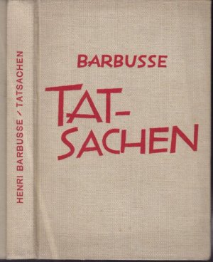 Tatsachen. Mit einer Vorrede von Ernst Toller.