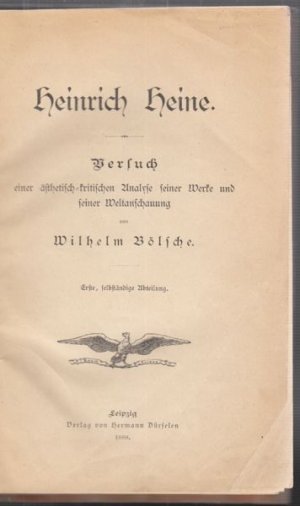 Heinrich Heine. Versuch einer ästhetisch-kritischen Analyse seiner Werke und seiner Weltanschauung.