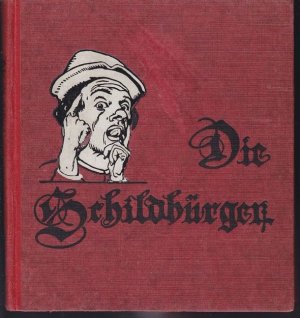 Die Schildbürger. Text gesichtet von Hans Fraungruber.