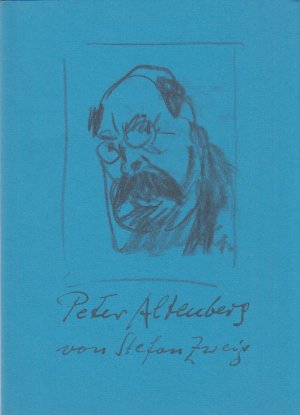 gebrauchtes Buch – ALTENBERG - ZWEIG, Stefan. – Peter Altenberg. Mit Wiedergaben handschriftlicher Texte. Herausgegeben von Erich Fitzbauer.