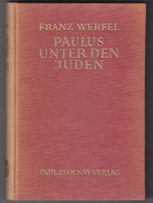 Paulus unter den Juden. Dramatische Legende in sechs Bildern.