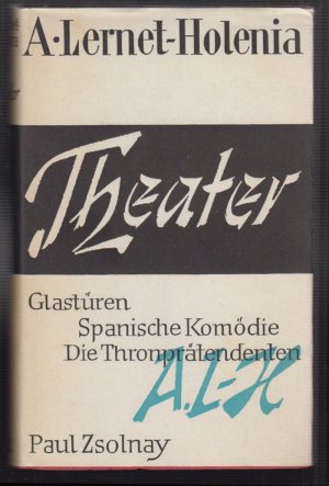 Theater. Glastüren. Spanische Komödie. Die Thronprätendenten.