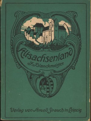 antiquarisches Buch – Franz Blanckmeister – Altsachsenland,I. Erzählungen und Schwänke