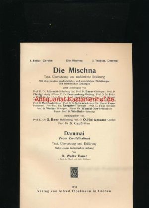 Dammai (vom Zweifelhaften) - Text, Übersetzung und Erklärung,Die Mischna, I. Seder. Zeraim. 1. Traktat.