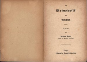 1. Die Metaphysik des Aristoteles; 2. Die Endemische Ethik des Aristoteles,Uebersetzt von Hermann Bender