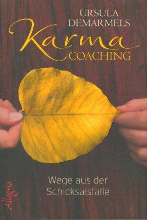 gebrauchtes Buch – Ursula Demarmels – Karma-Coaching: Wege aus der Schicksalsfalle