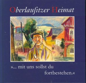 gebrauchtes Buch – Peter Poprawa – Oberlausitzer Heimat 18: "...mit uns sollst du fortbestehen..."