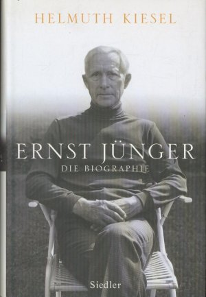 gebrauchtes Buch – Helmuth Kiesel – Ernst Jünger: Die Biographie