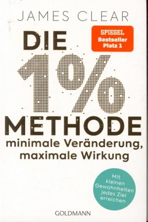 gebrauchtes Buch – Clear, James, Tschöpe – Die 1%-Methode – Minimale Veränderung, maximale Wirkung