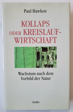 Kollaps oder Kreislaufwirtschaft