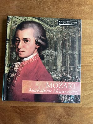 Mozart Musikalische Meisterwerke