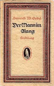 Der Mann im Alang. [= Der Falke / Bücherei zeitgenössischer Novellen 12. Bd.]