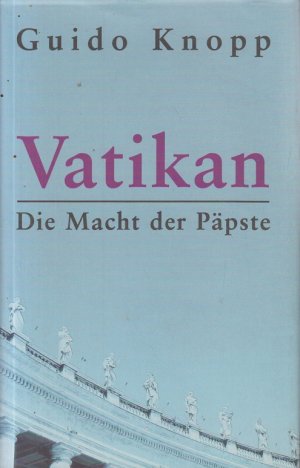 Der Vatikan - Die Macht der Päpste.