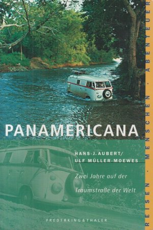 gebrauchtes Buch – Thaler, Monika – Panamericana. Zwei Jahre auf Traumstraße der Welt.