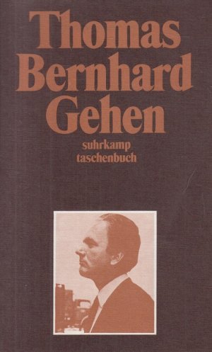 gebrauchtes Buch – Thomas Bernhard – Gehen - Prosa suhrkamp taschenbuch Nr. 5