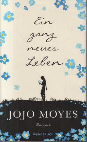 gebrauchtes Buch – Jojo Moyes – Ein ganz neues Leben