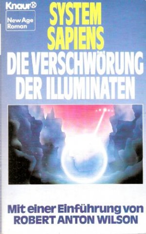 System Sapiens. Die Verschwörung der Illuminaten