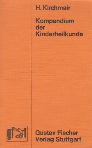 Kompendium der Kinderheilkunde