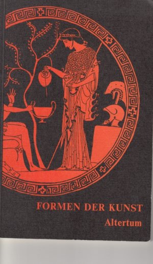 antiquarisches Buch – Heinrich Braun – Formen der Kunst; Teil: Teil 1., Die Kunst im Altertum.