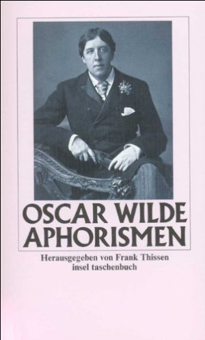 gebrauchtes Buch – Wilde, Oscar und Frank Thissen – Aphorismen (insel taschenbuch)